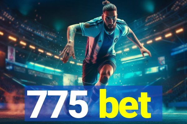 775 bet